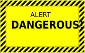 dangerous